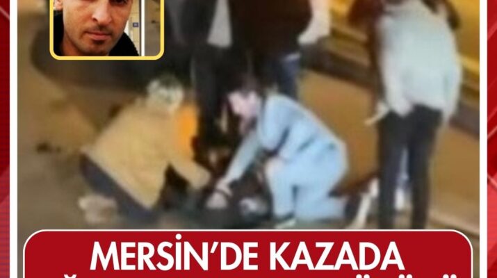 mersin'de motosklet kazasında hayatını kaybetti